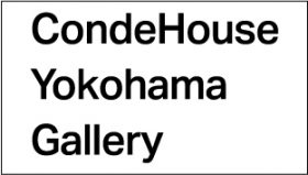 CondeHouse Yokohama Gallery OPEN!